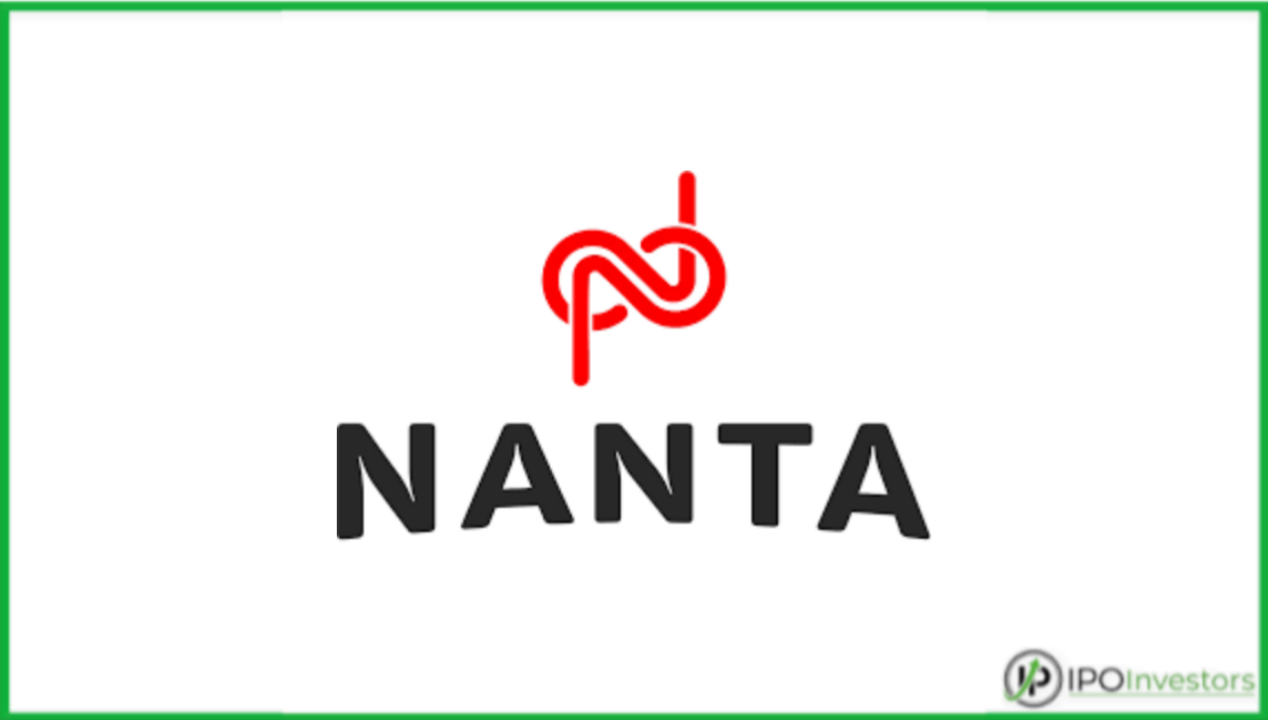 Nanta Tech IPO Dates, Price, Issue Size & More Details 2025