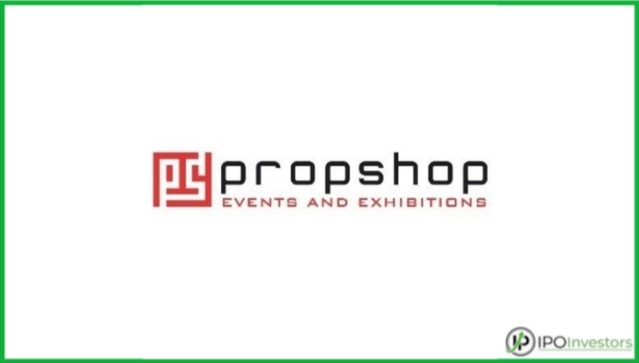 Propshop Events & Exhibitions IPO Dates, Price, Issue Size & More Details 2026