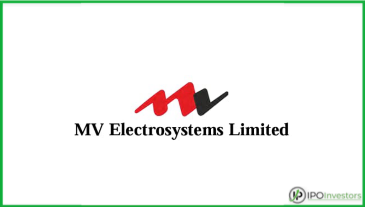 MV Electrosystems IPO Dates, Price, Issue Size & More Details 2026