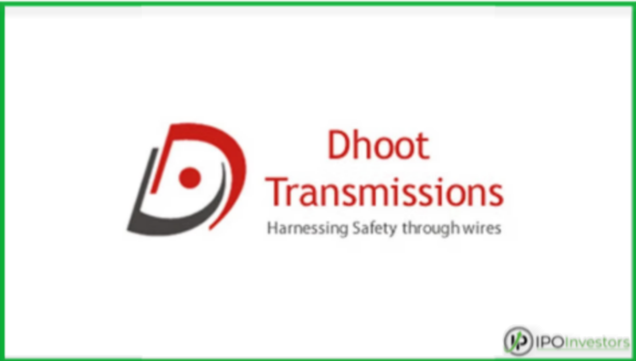 Dhoot Transmission IPO Dates, Price, Issue Size & More Details 2026